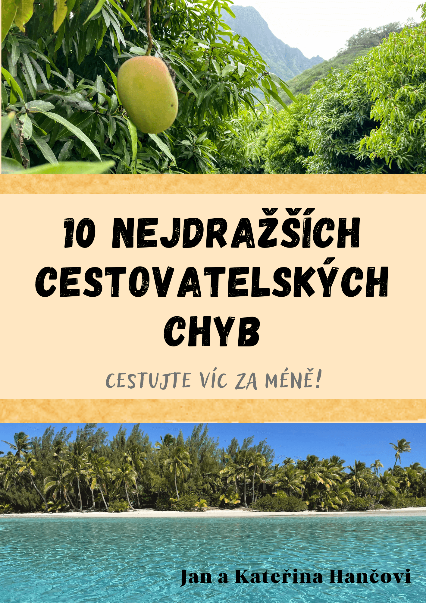 10 nejdražších cestovatelských chyb